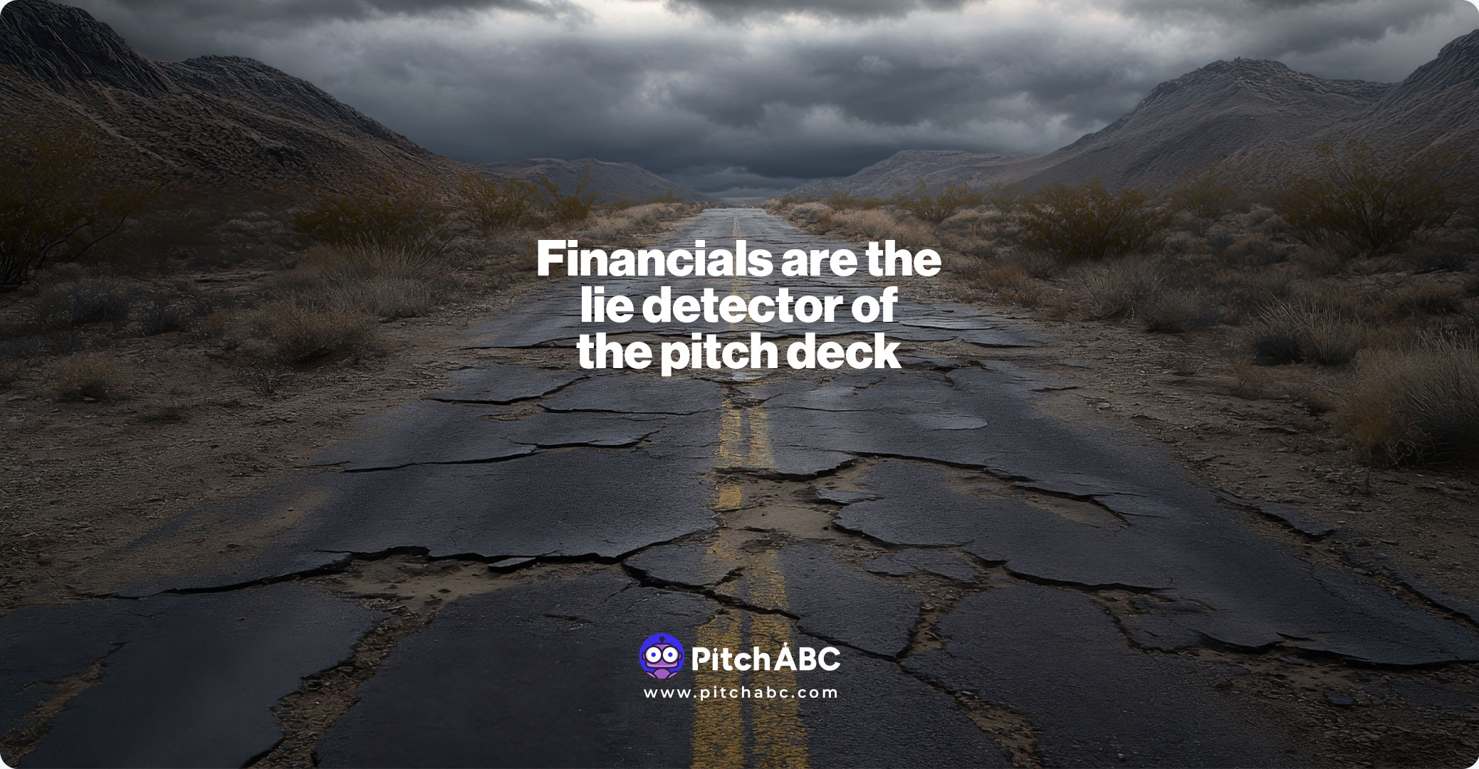The financial slide is the lie detector of the pitch deck